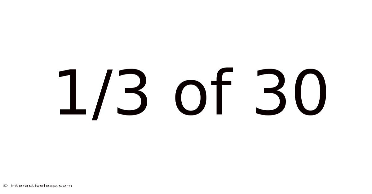 1/3 Of 30