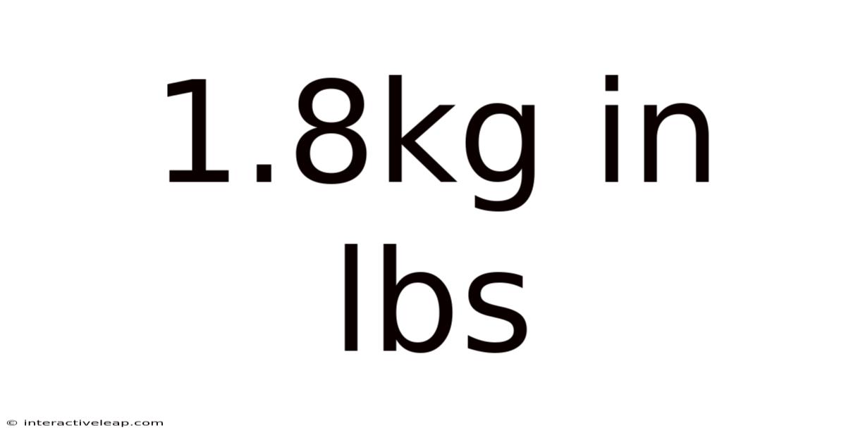 1.8kg In Lbs