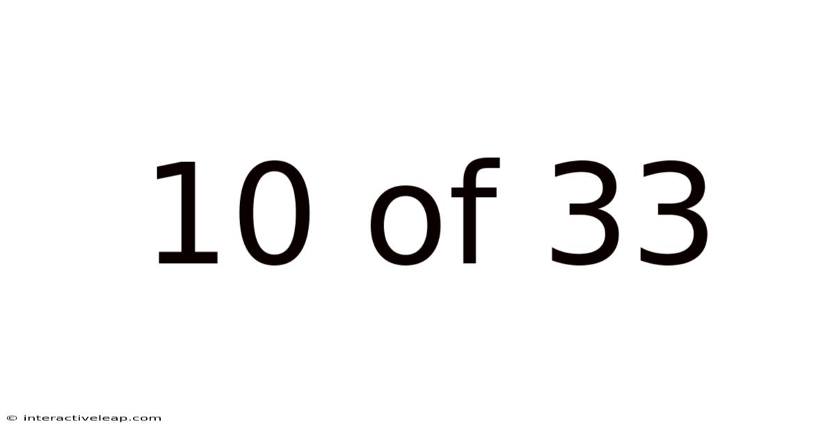 10 Of 33