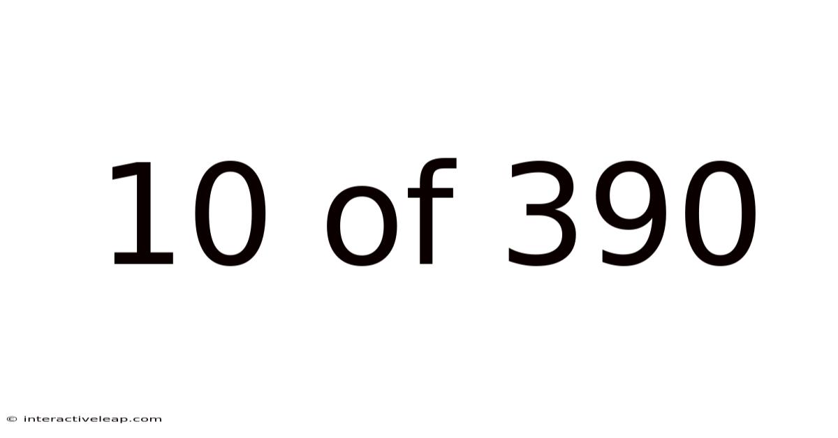 10 Of 390