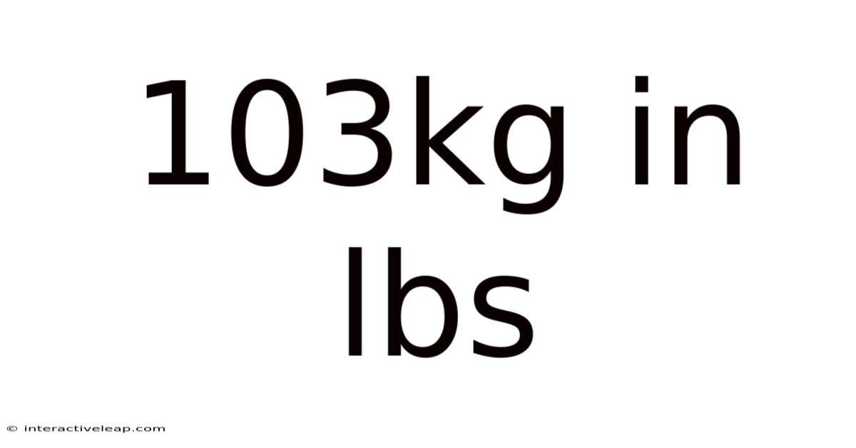 103kg In Lbs