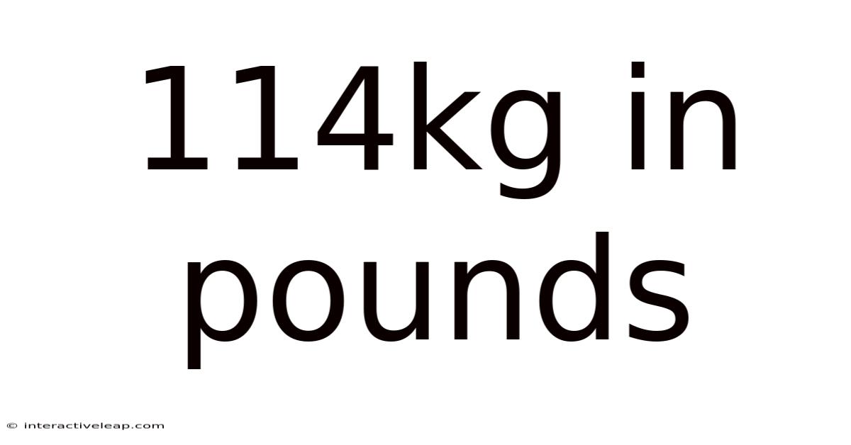 114kg In Pounds