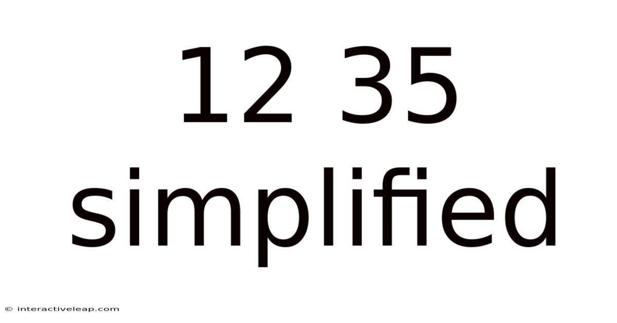 12 35 Simplified