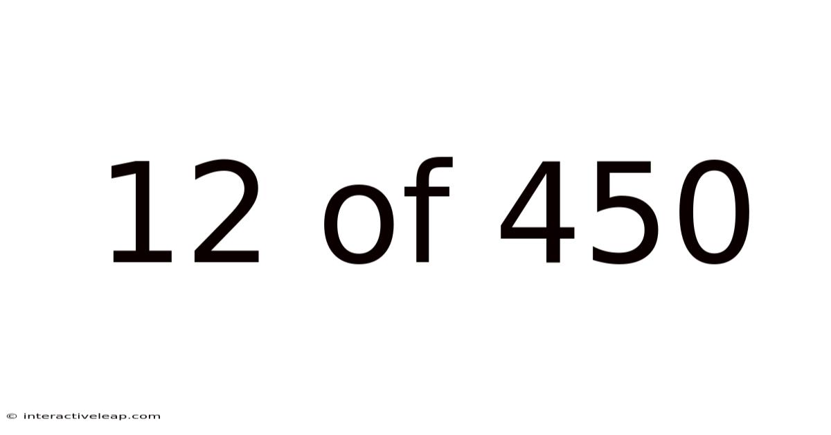 12 Of 450