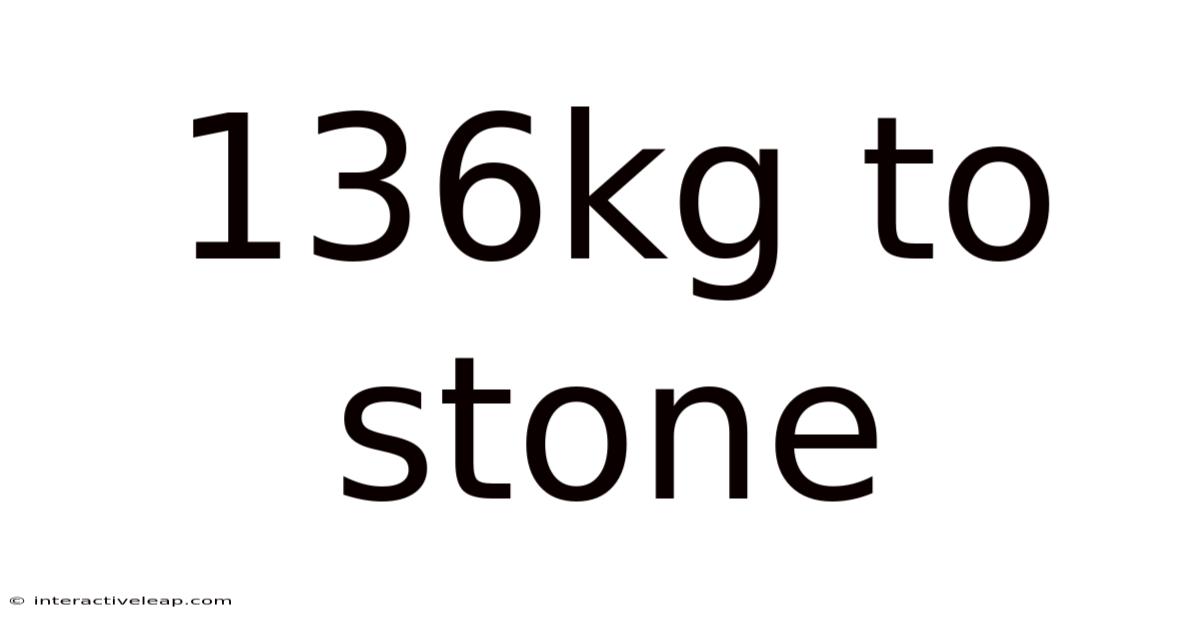 136kg To Stone