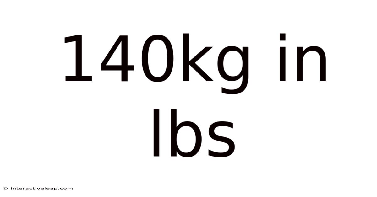 140kg In Lbs