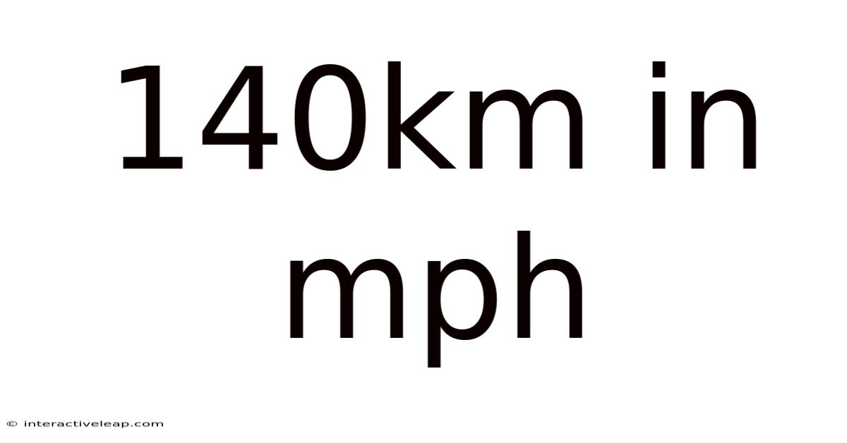 140km In Mph