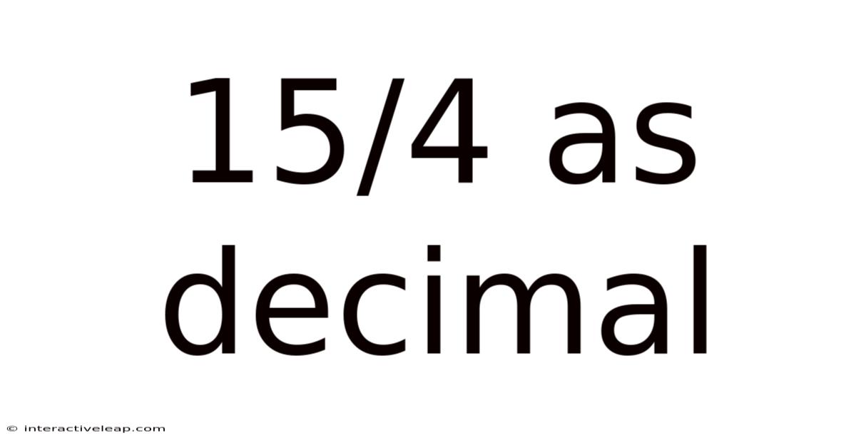 15/4 As Decimal