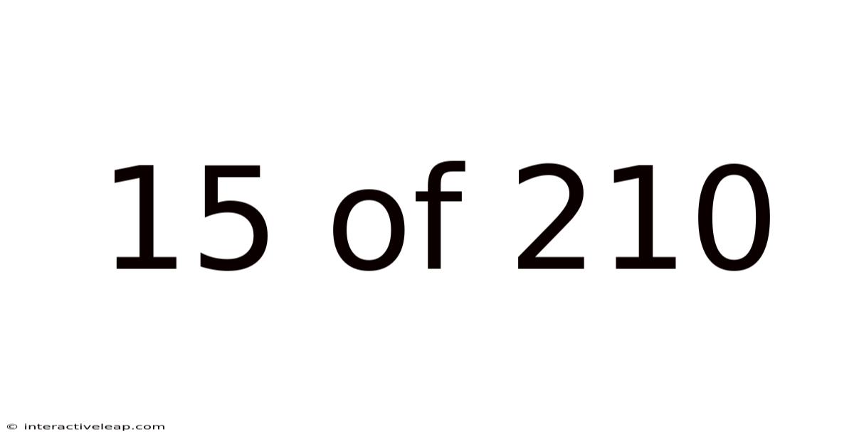 15 Of 210