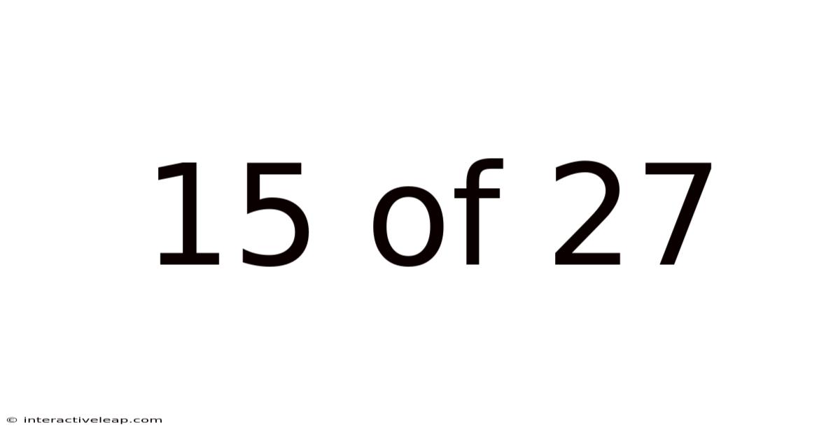15 Of 27