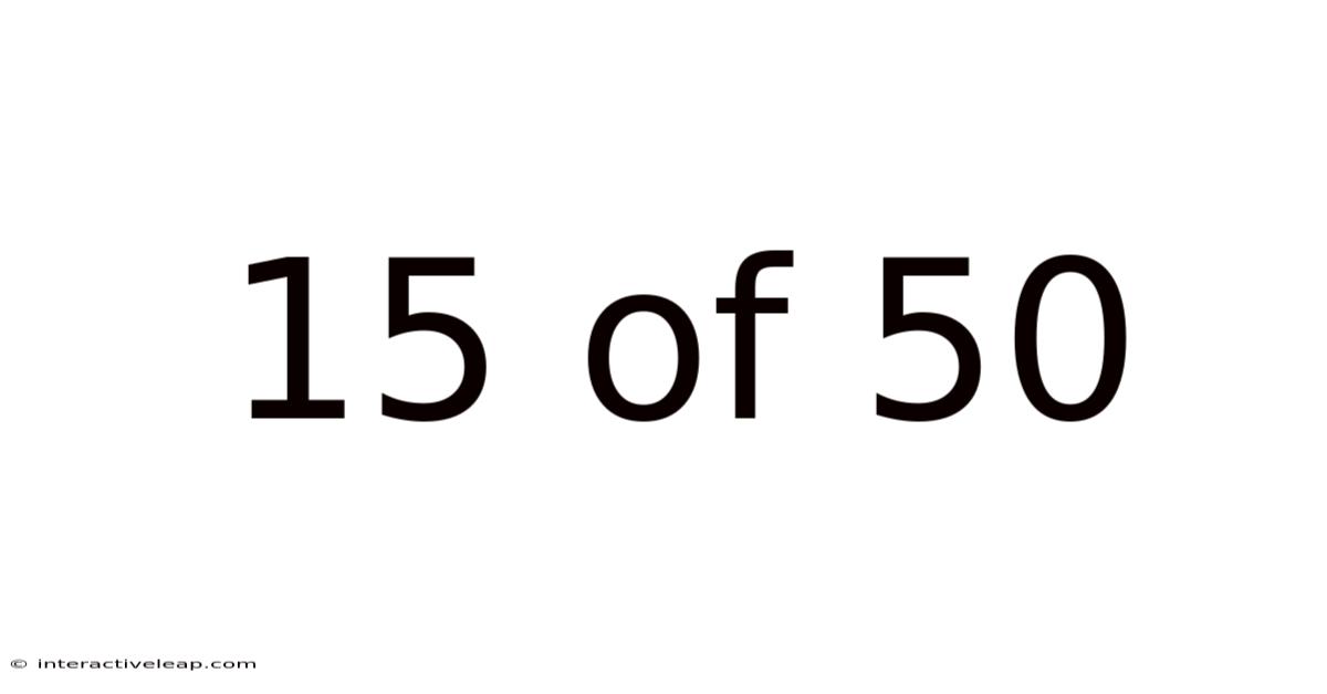 15 Of 50