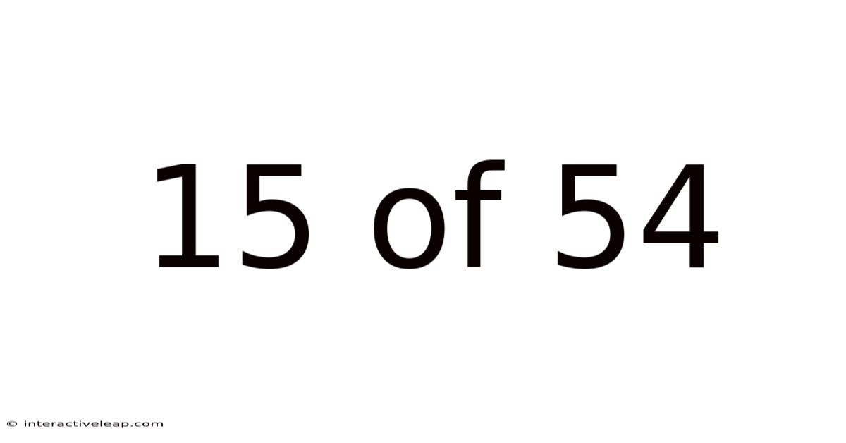 15 Of 54