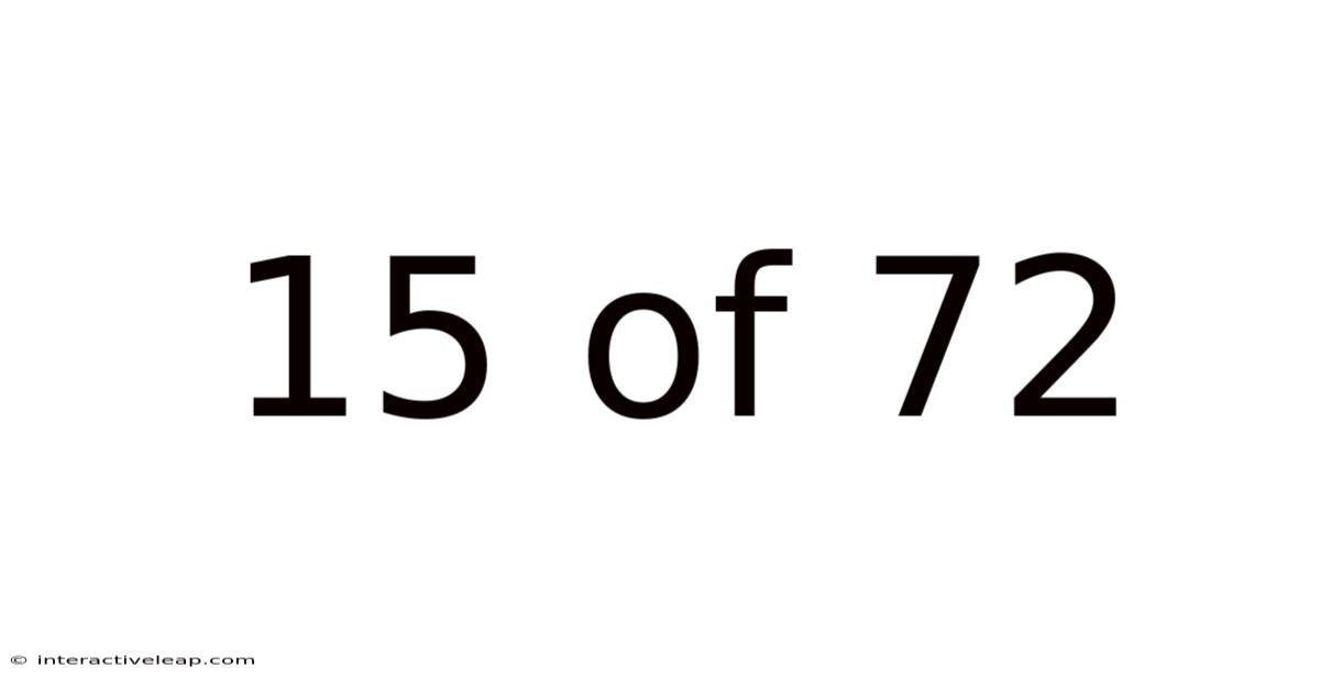 15 Of 72
