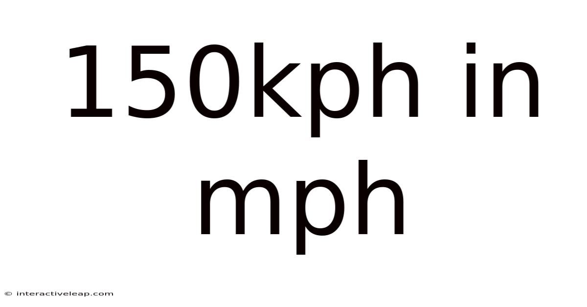 150kph In Mph
