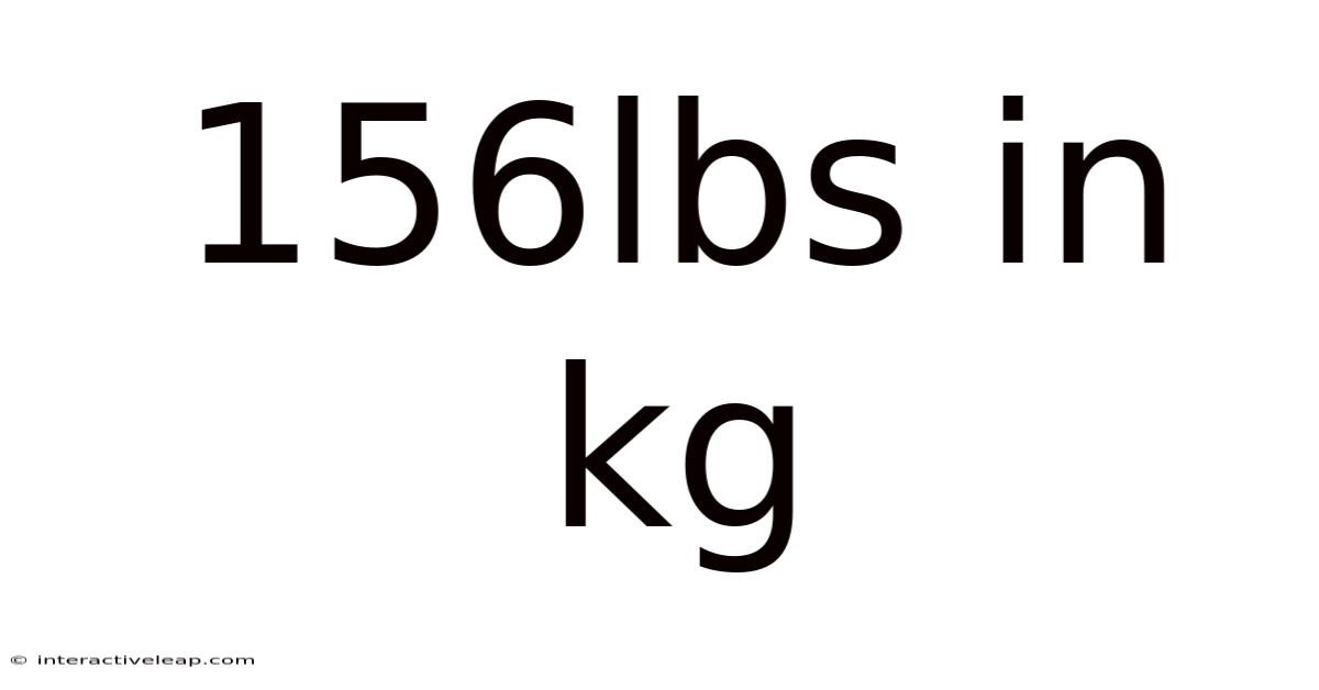 156lbs In Kg