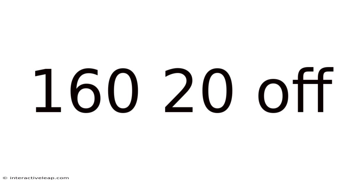 160 20 Off