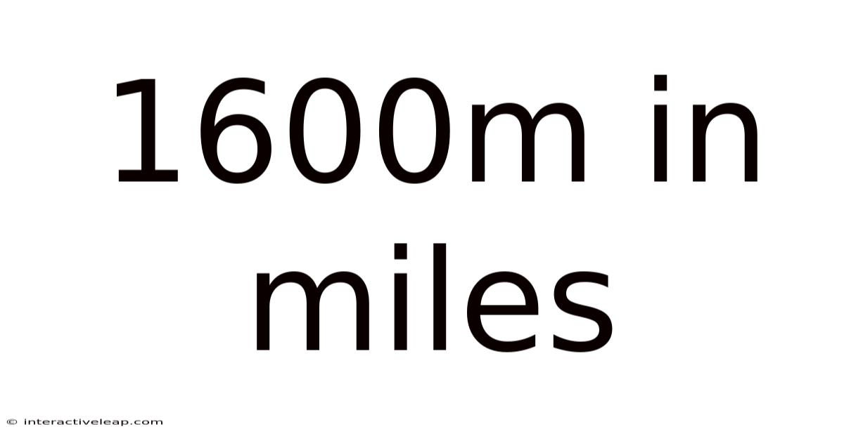 1600m In Miles