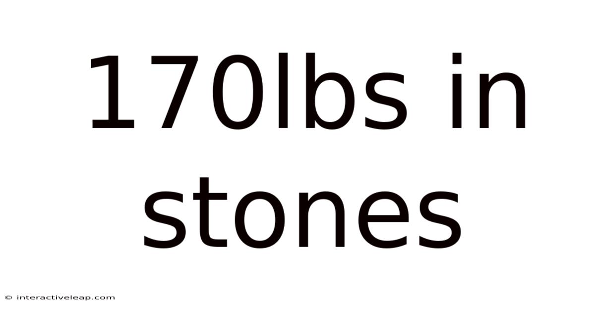 170lbs In Stones
