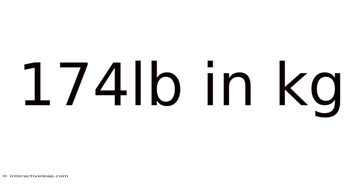 174lb In Kg