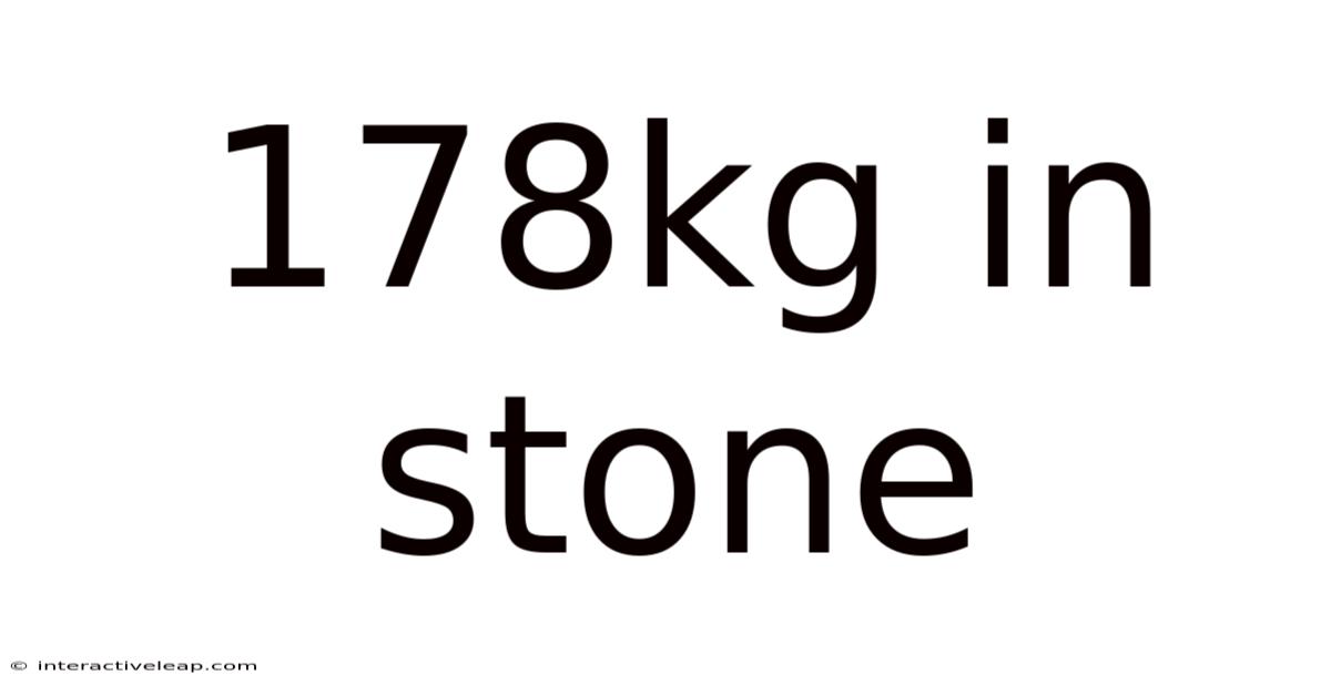 178kg In Stone