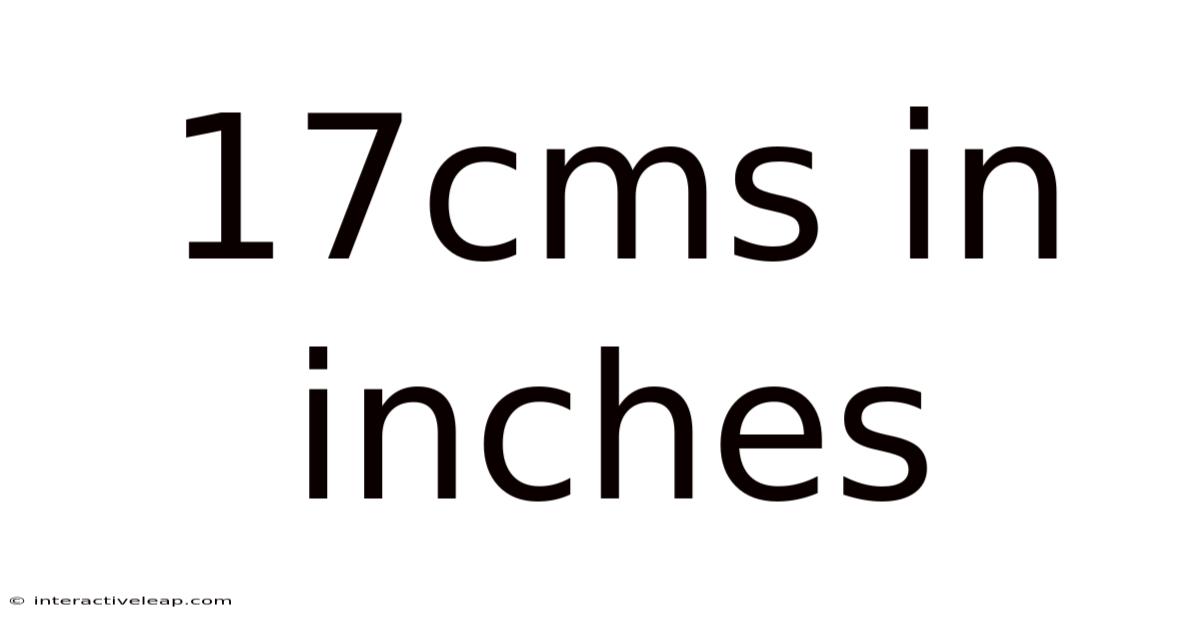 17cms In Inches