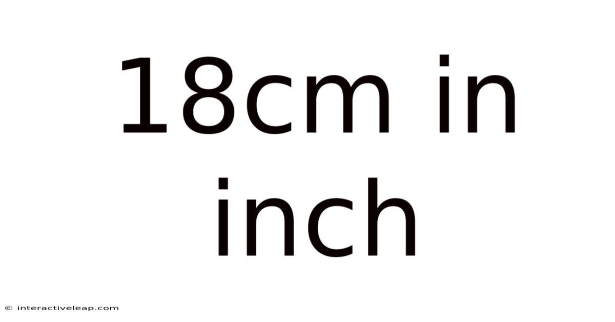 18cm In Inch