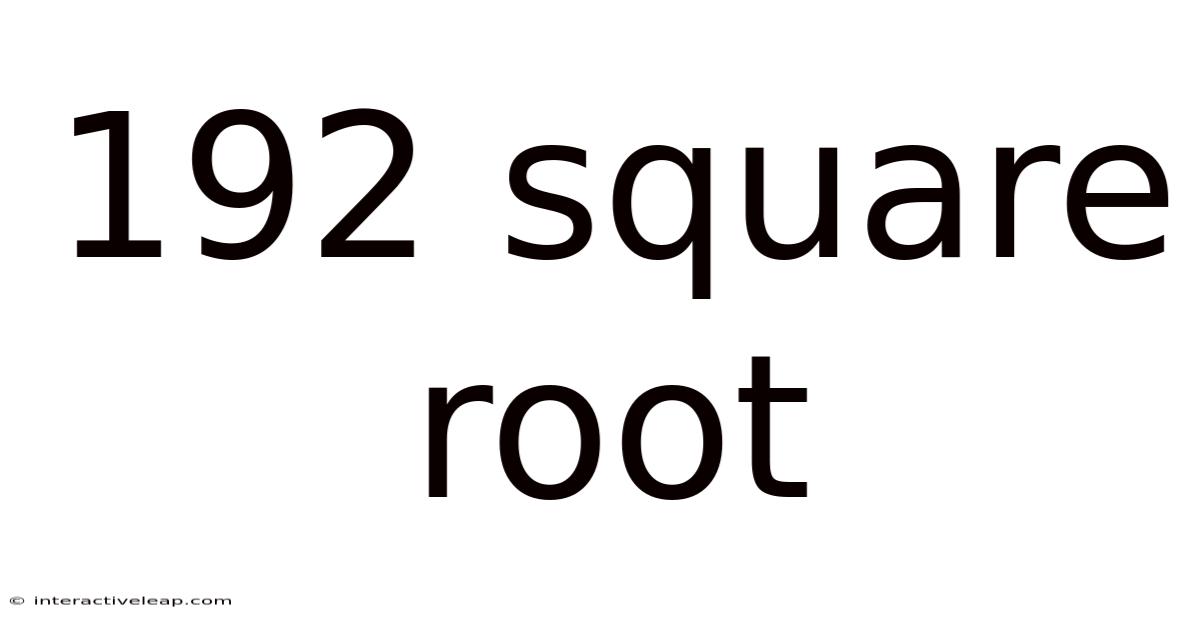 192 Square Root