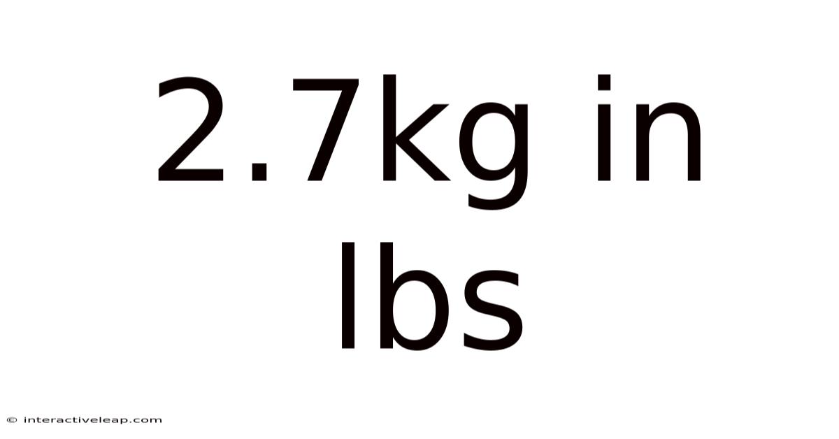 2.7kg In Lbs
