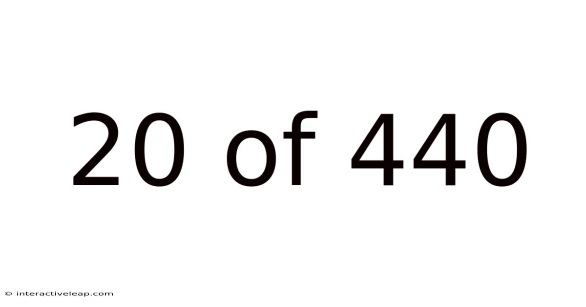 20 Of 440