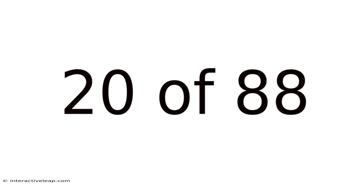 20 Of 88