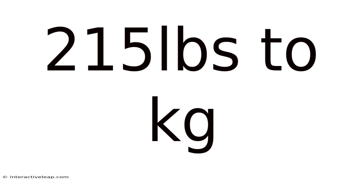 215lbs To Kg