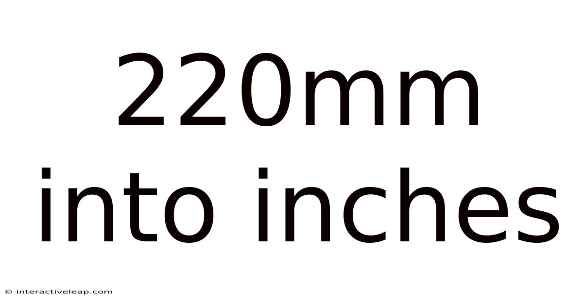 220mm Into Inches