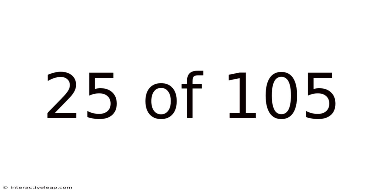 25 Of 105