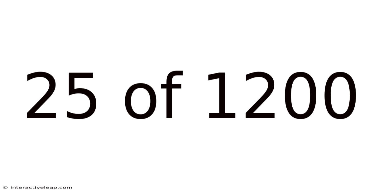 25 Of 1200