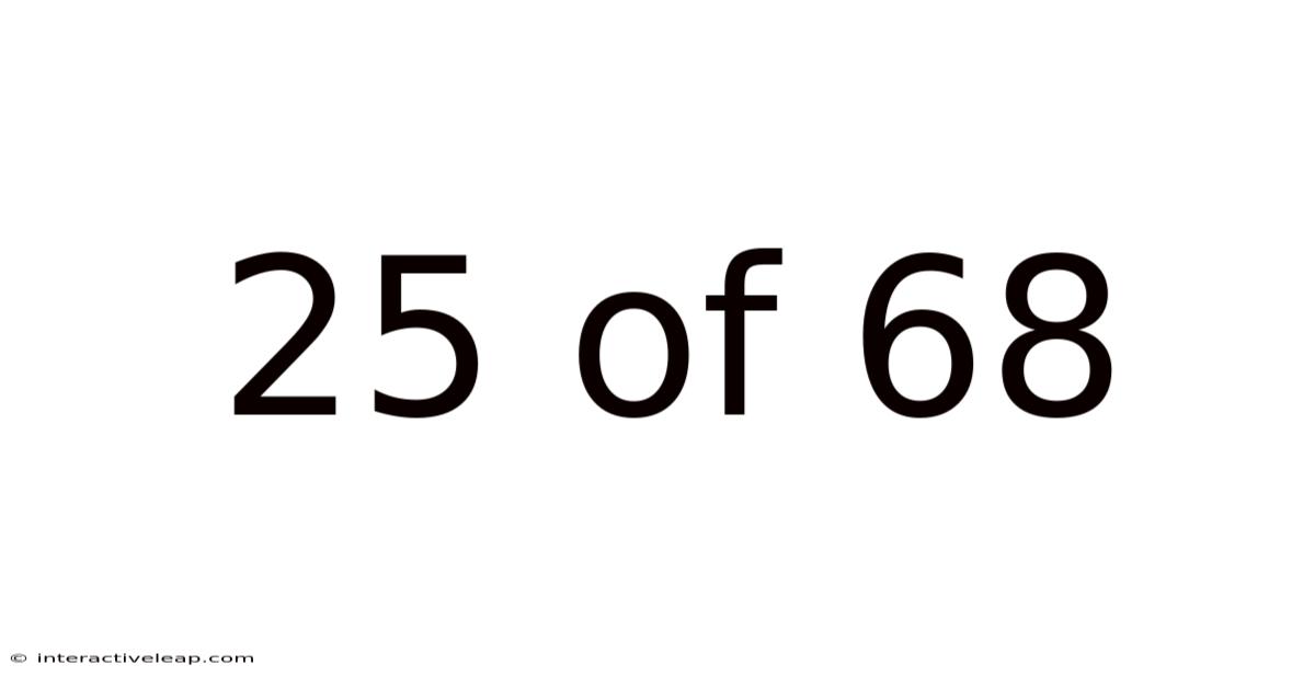 25 Of 68