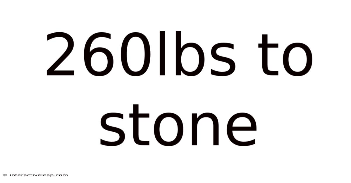 260lbs To Stone