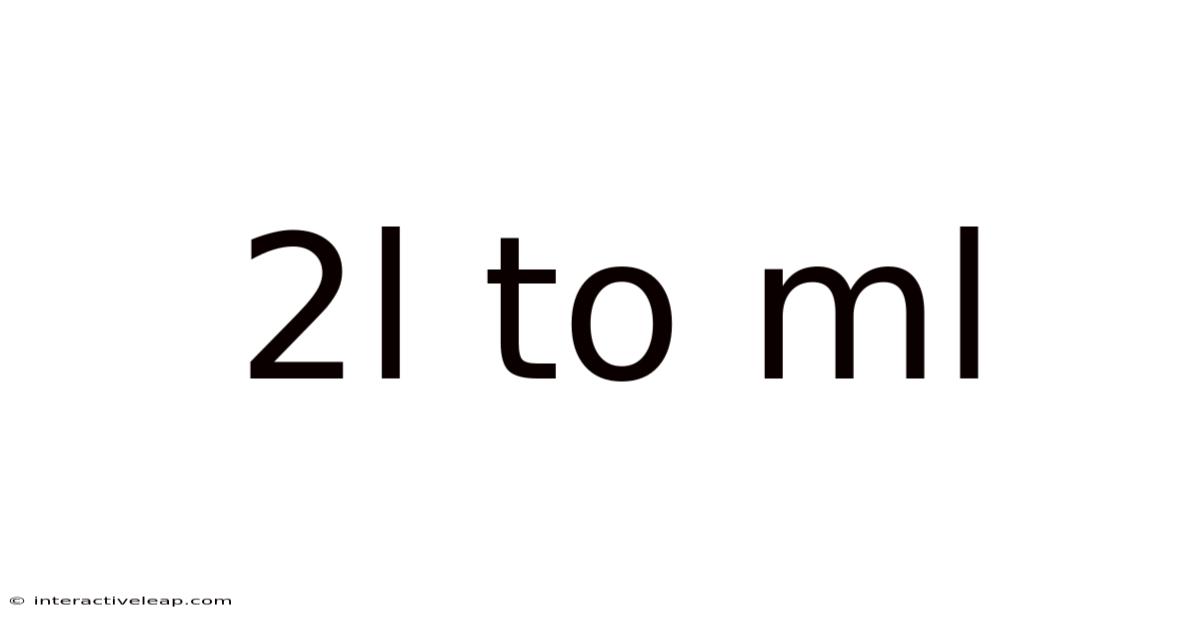 2l To Ml