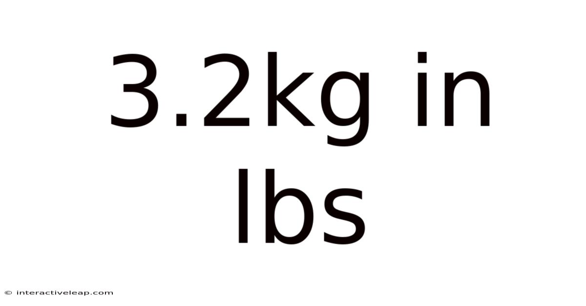 3.2kg In Lbs