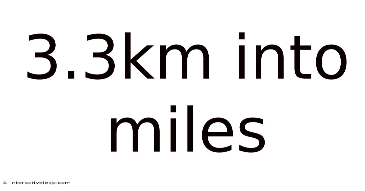 3.3km Into Miles