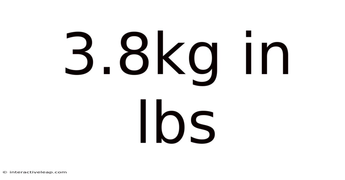 3.8kg In Lbs