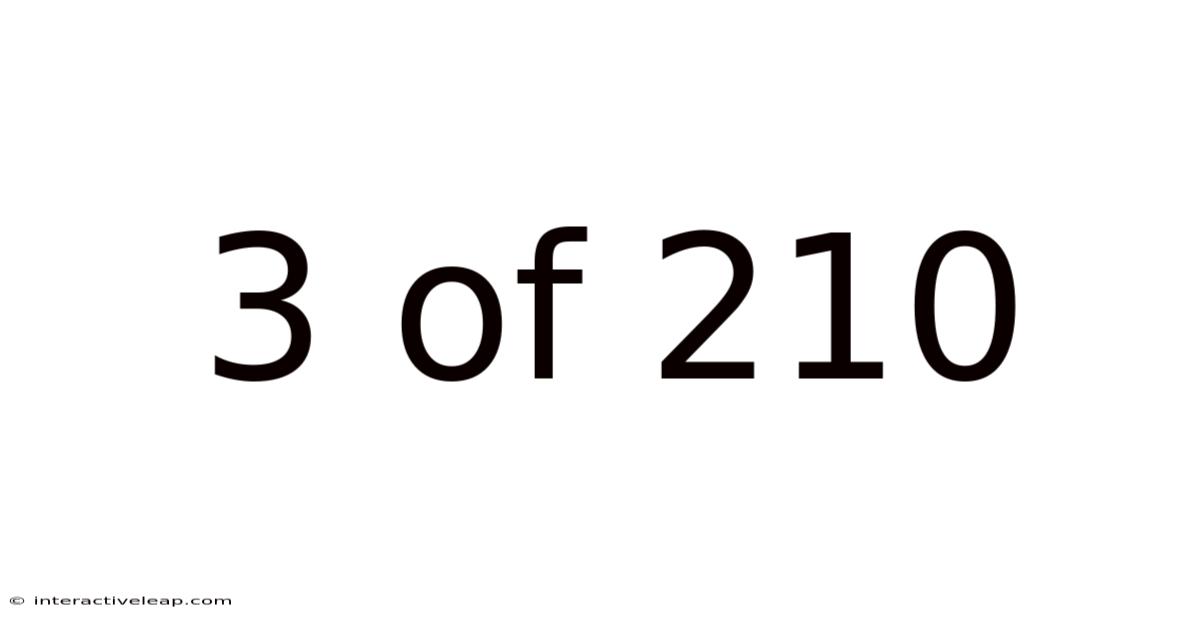 3 Of 210