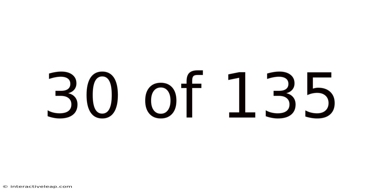 30 Of 135