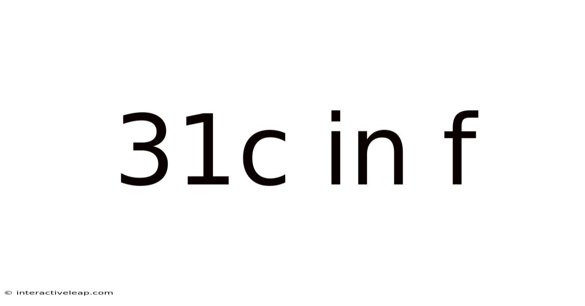 31c In F