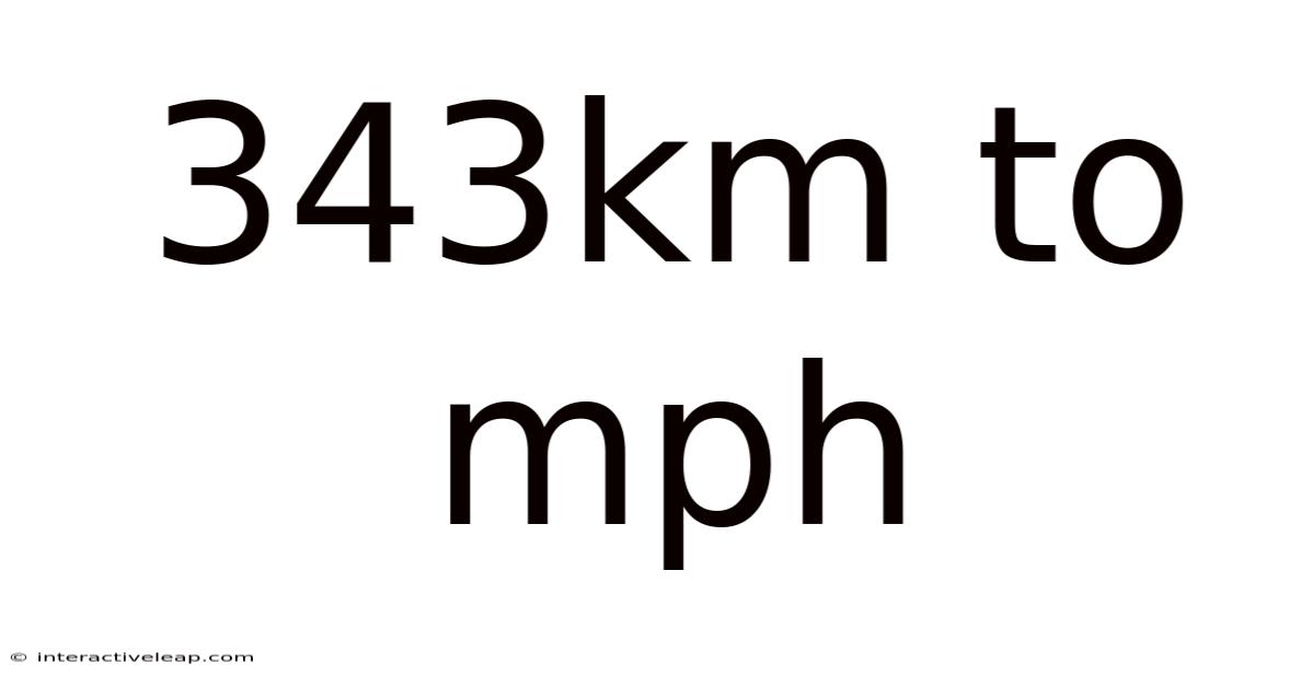 343km To Mph