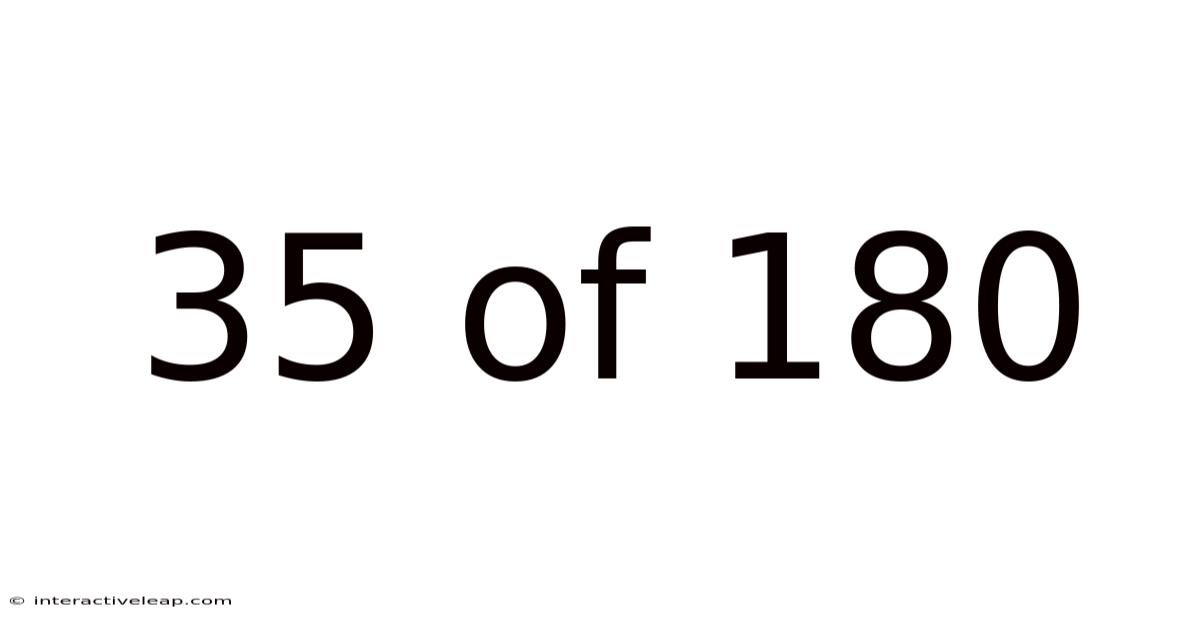 35 Of 180