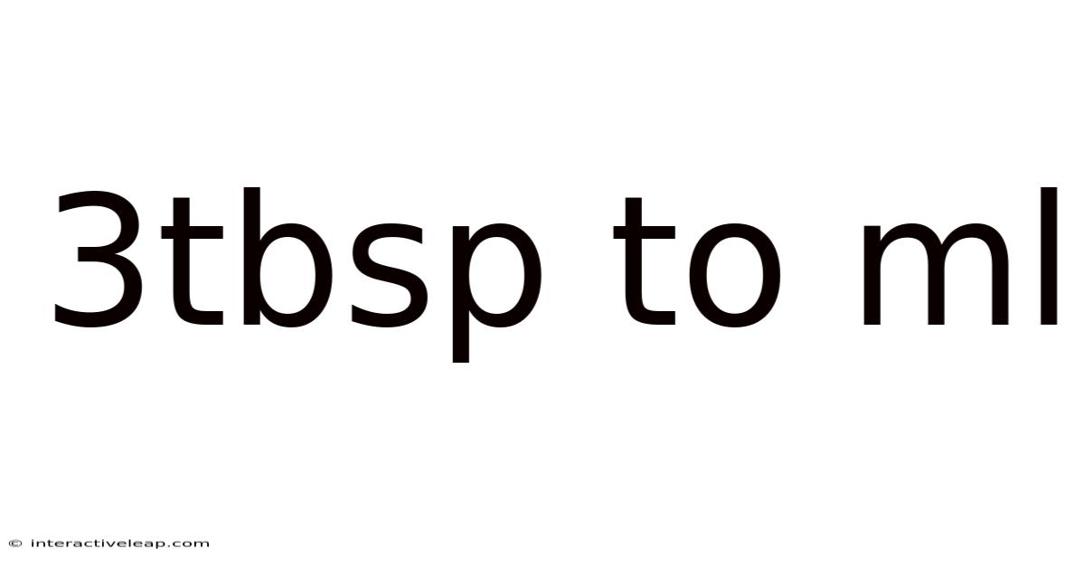 3tbsp To Ml