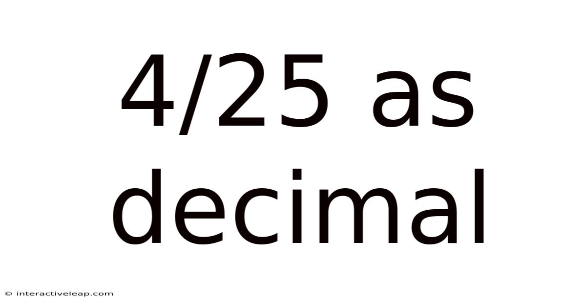 4/25 As Decimal