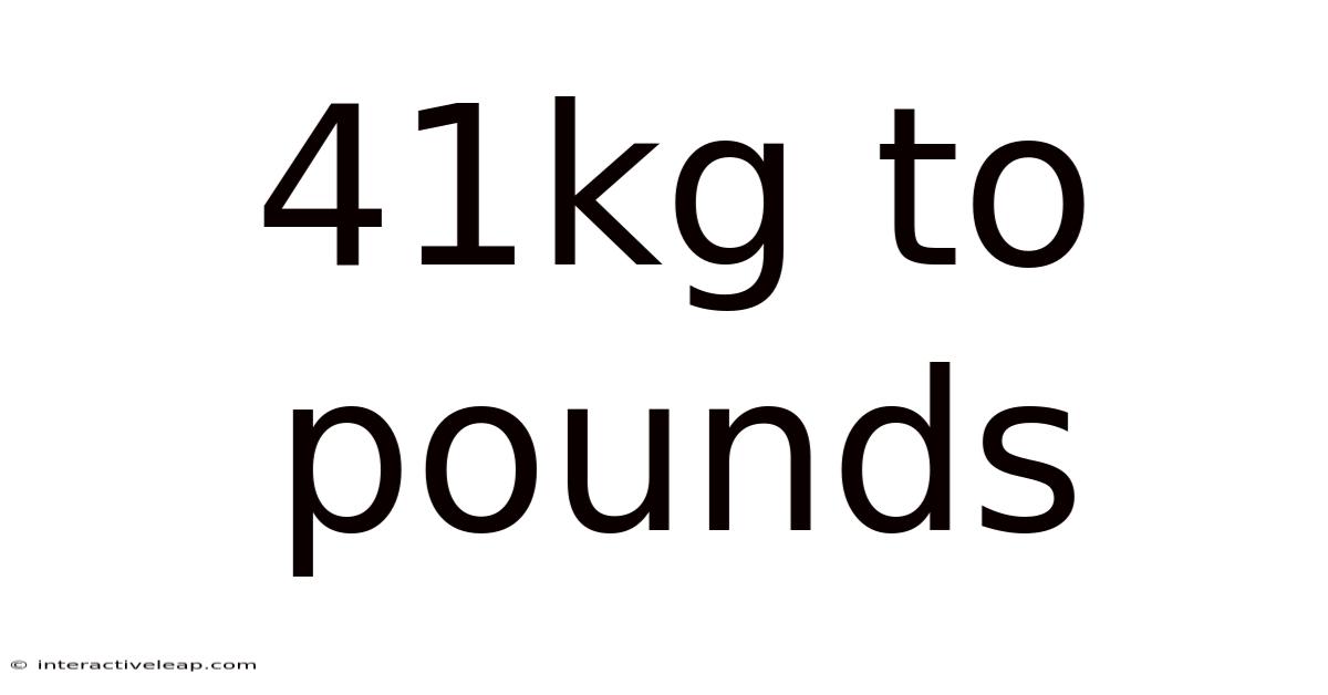 41kg To Pounds