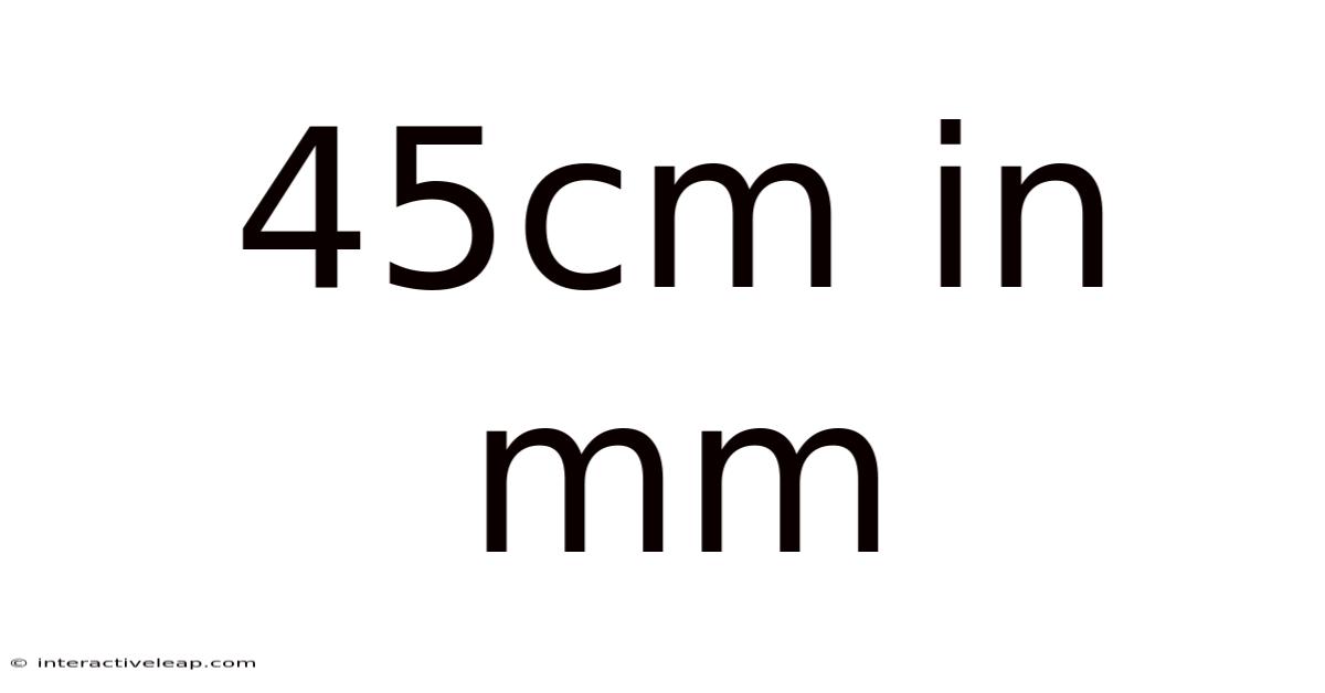 45cm In Mm