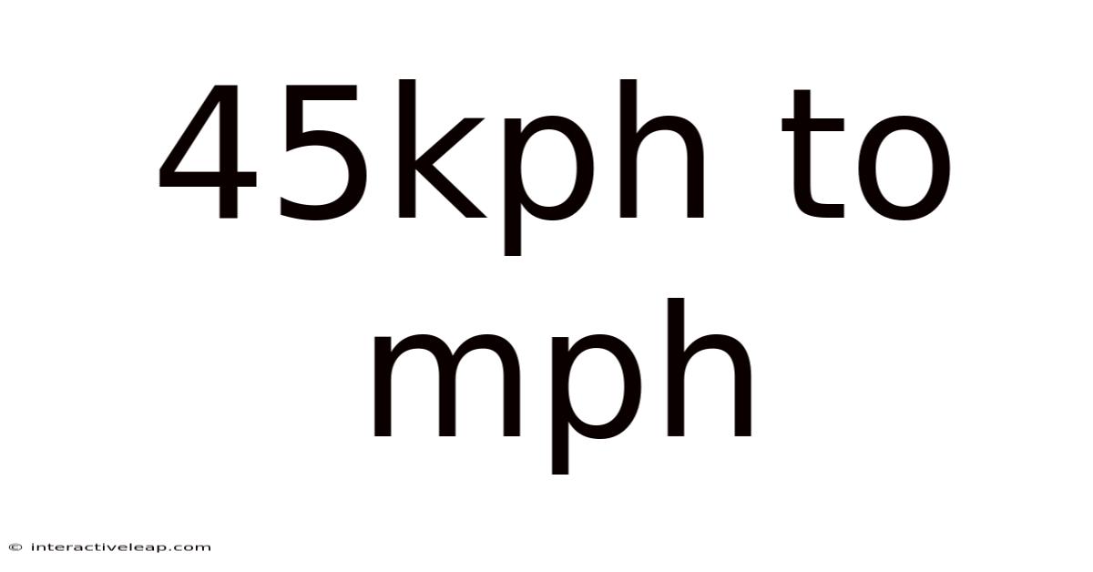 45kph To Mph